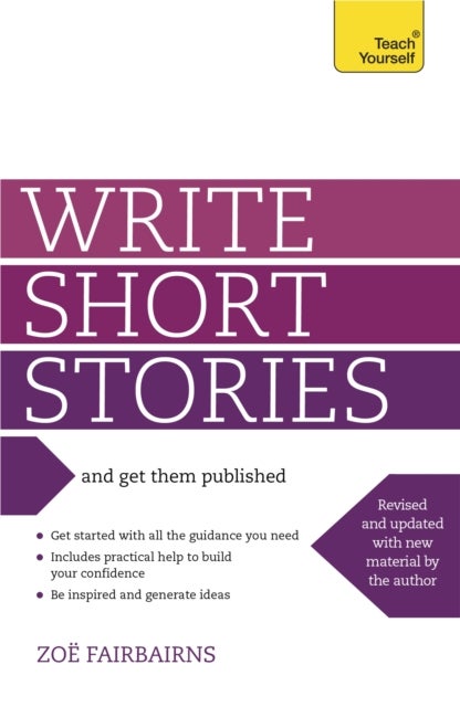 Bilde av Write Short Stories And Get Them Published Av Zoe Fairbairns