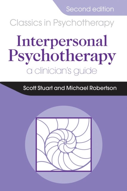 Bilde av Interpersonal Psychotherapy 2e A Clinician&#039;s Guide Av Scott (associate Professor Of Psychiatry And Psychol