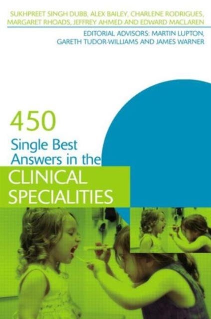 Bilde av 450 Single Best Answers In The Clinical Specialities Av Sukhpreet (imperial College Nhs Healthcare Trust London Uk) Singh Dubb