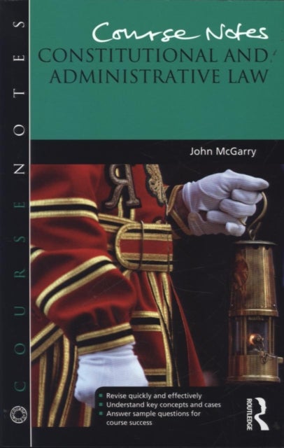 Bilde av Course Notes: Constitutional And Administrative Law Av John (edge Hill University Uk) Mcgarry