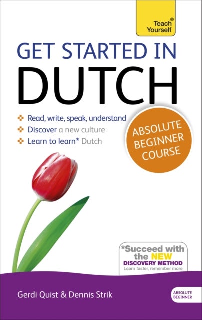 Bilde av Get Started In Dutch Absolute Beginner Course Av Gerdi Quist, Dennis Strik