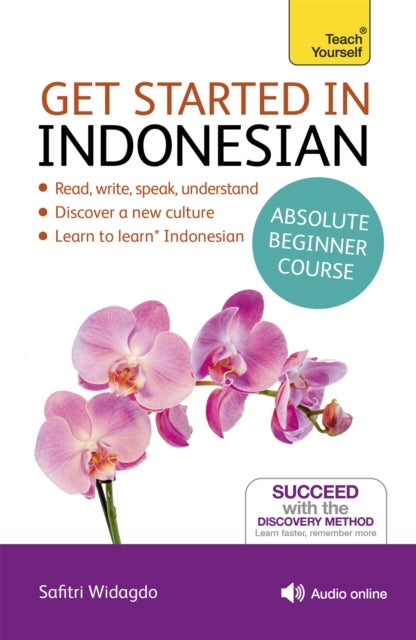 Get Started in Indonesian Absolute Beginner Course - (Book and audio support)