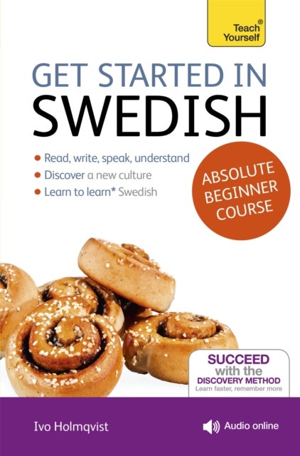 Get Started in Swedish Absolute Beginner Course - (Book and audio support)