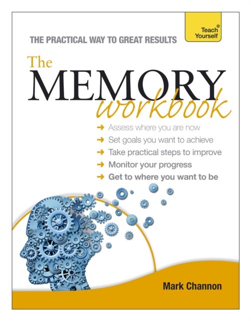 Bilde av The Memory Workbook: Teach Yourself Av Mark Channon