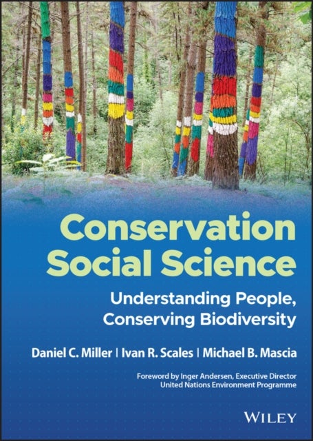 Conservation Social Science - Understanding People, Conserving Biodiversity