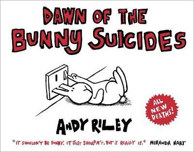 Bilde av Dawn Of The Bunny Suicides Av Andy Riley