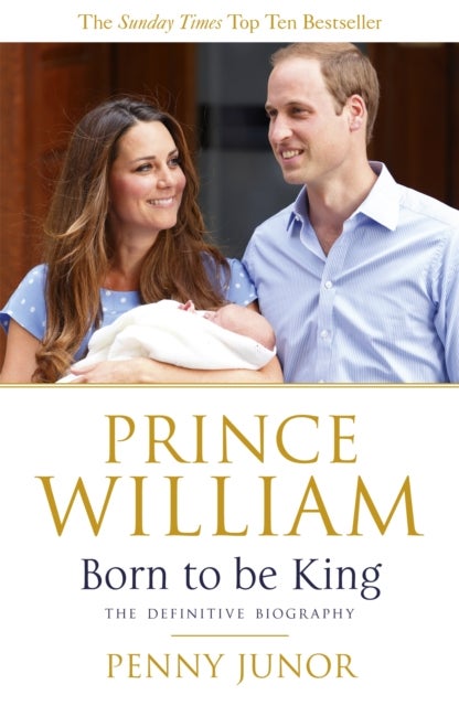 Prince William: Born to be King - An intimate portrait