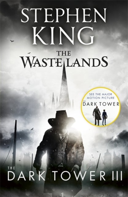The Dark Tower III: The Waste Lands - the waste lands