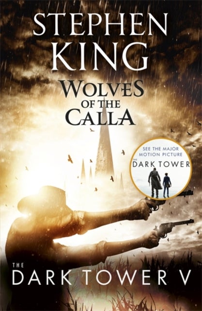 The Dark Tower V: Wolves of the Calla - wolves of the Calla