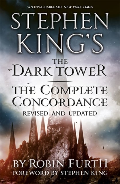 Stephen King's The Dark Tower: The Complete Concordance - Revised and Updated