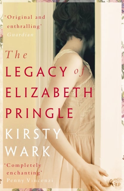 The Legacy of Elizabeth Pringle - a story of love and belonging