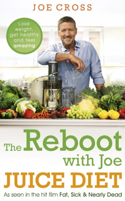 Bilde av The Reboot With Joe Juice Diet ¿ Lose Weight, Get Healthy And Feel Amazing Av Joe Cross
