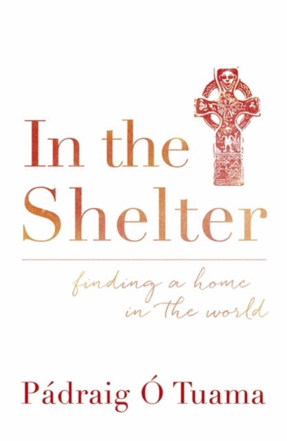In the Shelter - Finding a Home in the World