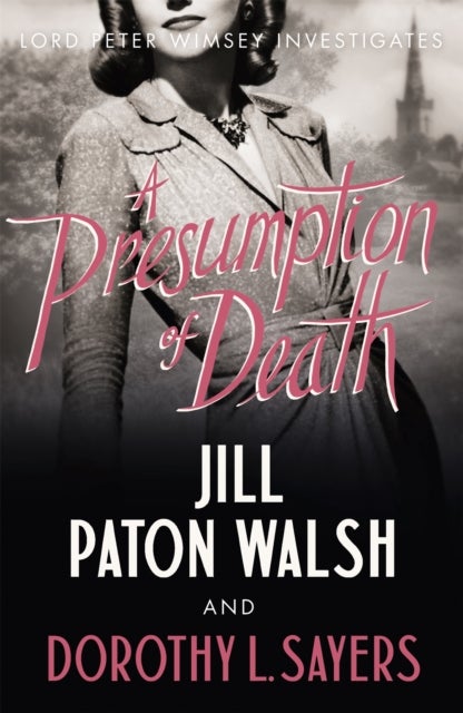 A Presumption of Death - A Gripping World War II Murder Mystery