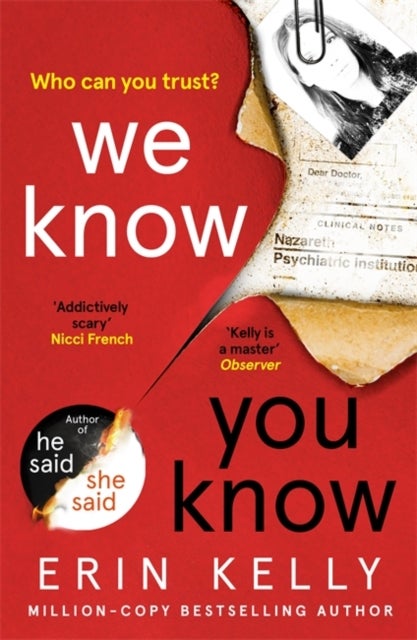 We Know You Know - The addictive new thriller from the author of He Said/She Said and Richard & Judy Book Club pick