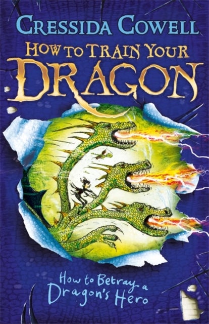 How to Train Your Dragon: How to Betray a Dragon's Hero - Book 11