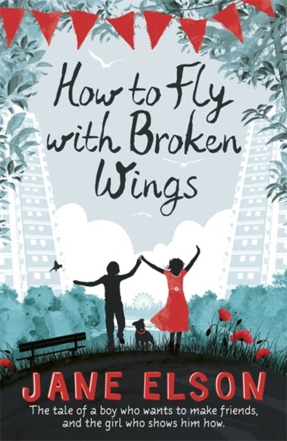 Bilde av How To Fly With Broken Wings Av Jane Elson