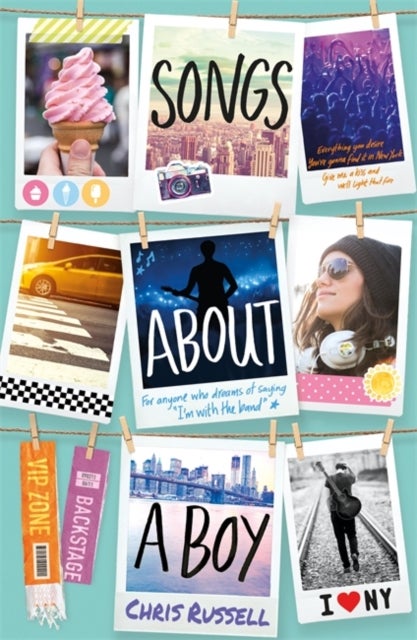 Songs About a Girl: Songs About a Boy - Book 3 in a trilogy about love, music and fame