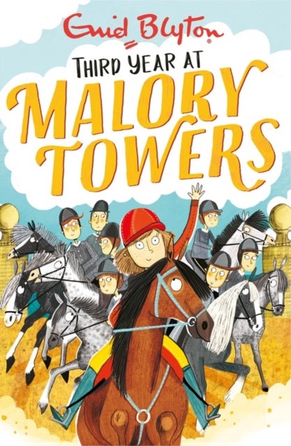 Malory Towers: Third Year - Book 3