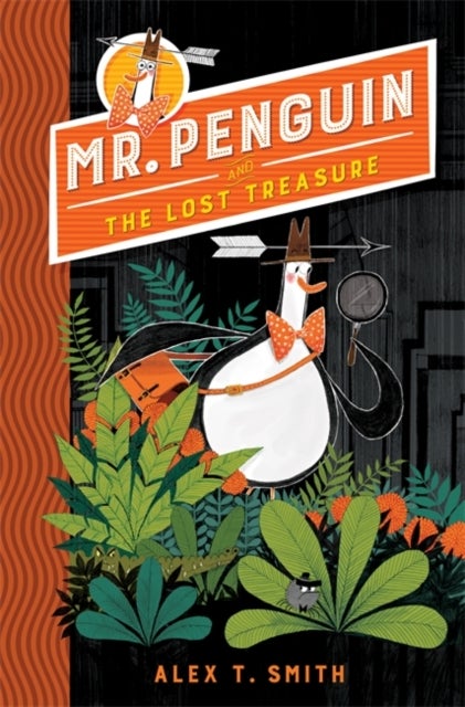 Mr Penguin and the Lost Treasure - Book 1