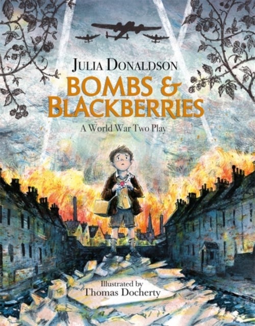 Bombs and Blackberries av Julia Donaldson