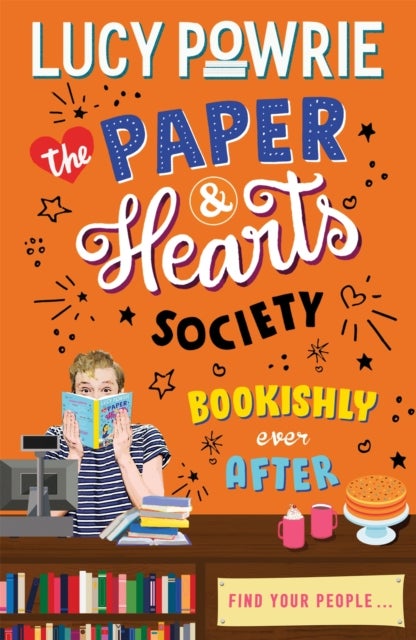 The Paper & Hearts Society: Bookishly Ever After - Book 3