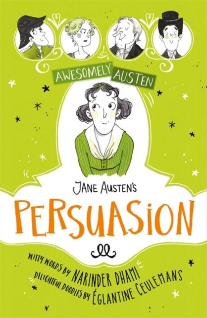 Awesomely Austen - Illustrated and Retold: Jane Austen's  Persuasion av Narinder Dhami, Jane Austen