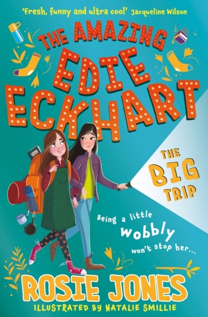 The Amazing Edie Eckhart: The Big Trip - Book 2
