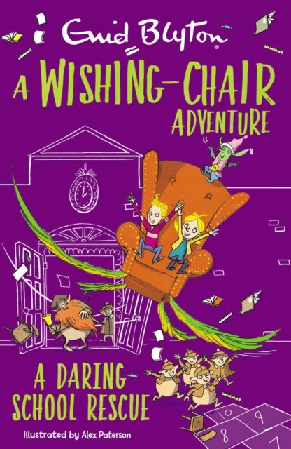 A Wishing-Chair Adventure: A Daring School Rescue - Colour Short Stories