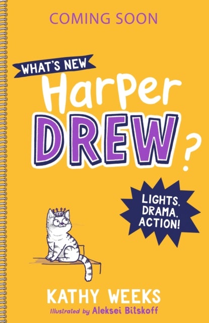 What's New, Harper Drew?: Lights, Drama, Action! - Book 3
