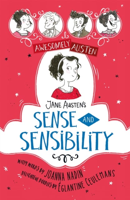 Bilde av Awesomely Austen - Illustrated And Retold: Jane Austen&#039;s Sense And Sensibility Av Jane Austen, Joanna Nadin