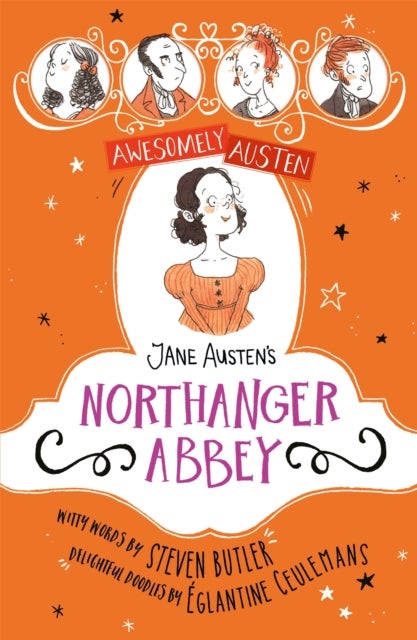 Bilde av Awesomely Austen - Illustrated And Retold: Jane Austen&#039;s Northanger Abbey Av Jane Austen, Steven Butler