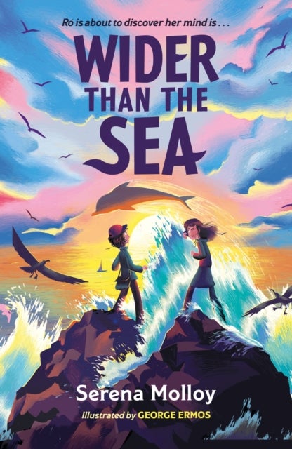 Wider Than The Sea - WINNER of the Eilis Dillon Award, KPMG Children's Books Ireland Awards 2024