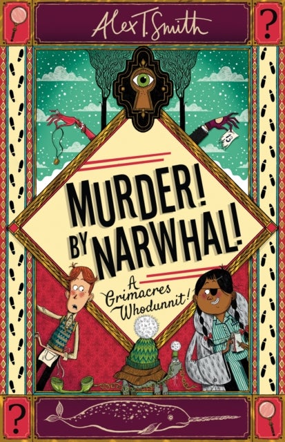 A Grimacres Whodunnit: Murder! By Narwhal! - Book 1