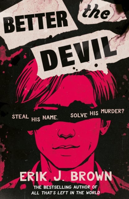 Better the Devil - get ready for queer mayhem in the gritty psychological thriller from the bestselling author of All T