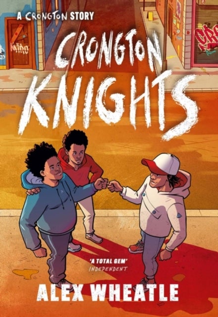 A Crongton Story: Crongton Knights - Book 2 - Winner of the Guardian Children's Fiction Prize