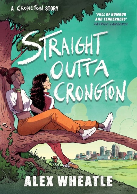A Crongton Story: Straight Outta Crongton - Book 3