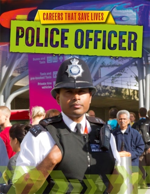 Bilde av Careers That Save Lives: Police Officer Av Louise Spilsbury