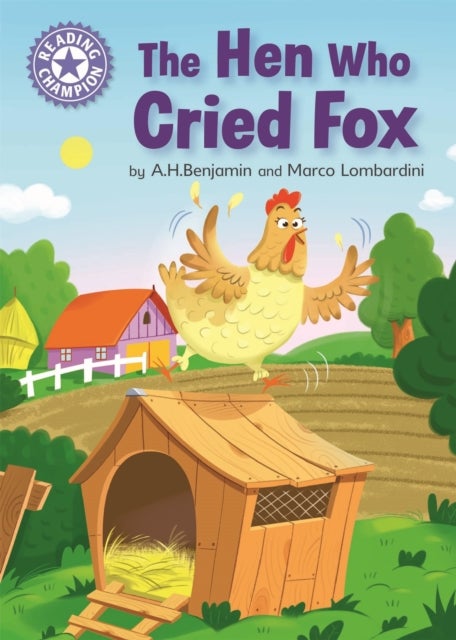 Bilde av Reading Champion: The Hen Who Cried Fox Av A.h. Benjamin