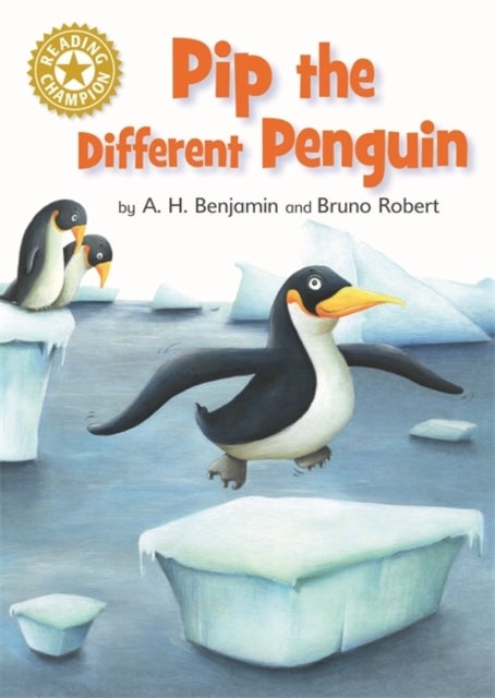 Bilde av Reading Champion: Pip The Different Penguin Av A.h. Benjamin