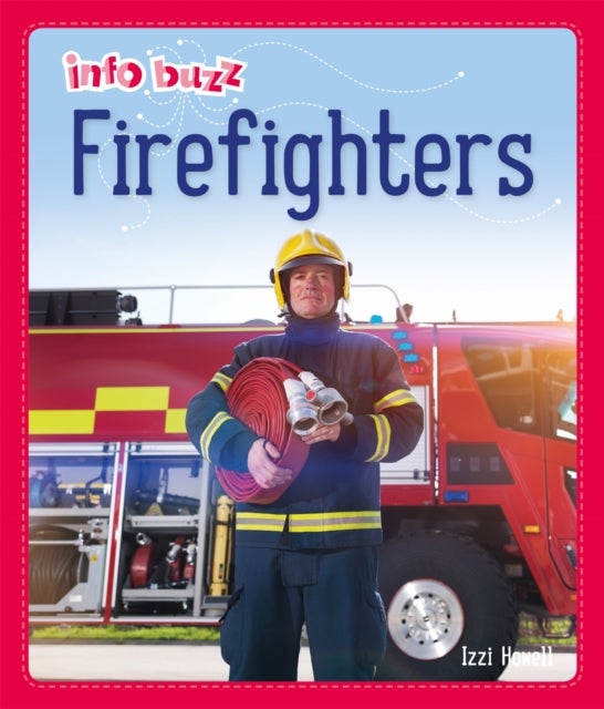 Bilde av Info Buzz: People Who Help Us: Firefighters Av Izzi Howell