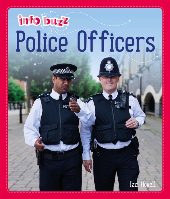Bilde av Info Buzz: People Who Help Us: Police Officers Av Izzi Howell
