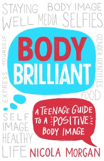 Body Brilliant - A Teenage Guide to a Positive Body Image