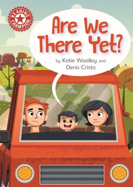 Reading Champion: Are We There Yet? - Independent Reading Red 2