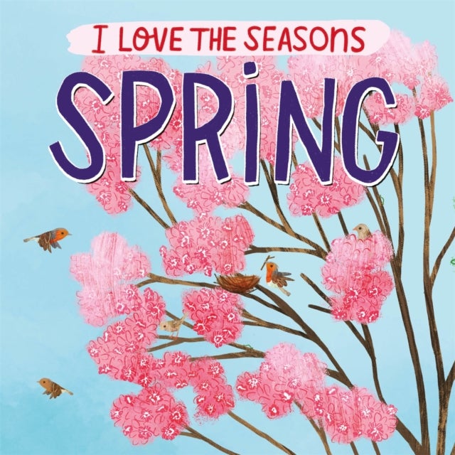 Bilde av I Love The Seasons: Spring Av Lizzie Scott