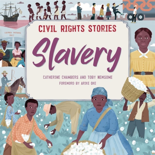 Bilde av Civil Rights Stories: Slavery Av Catherine Chambers
