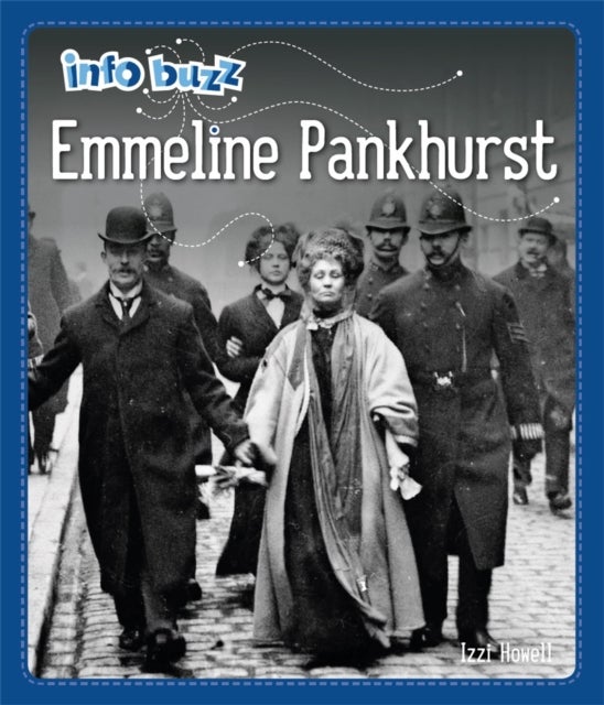 Bilde av Info Buzz: Famous People: Emmeline Pankhurst Av Izzi Howell