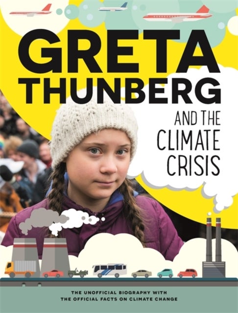 Bilde av Greta Thunberg And The Climate Crisis Av Amy Chapman