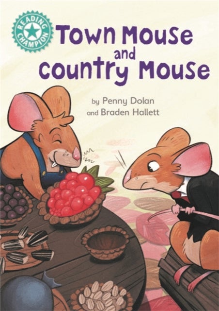 Reading Champion: Town Mouse and Country Mouse - Independent Reading Turquoise 7