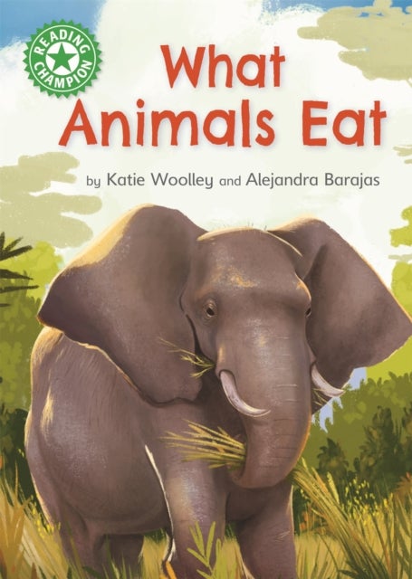 Reading Champion: What Animals Eat - Independent Reading Green 5 Non-fiction